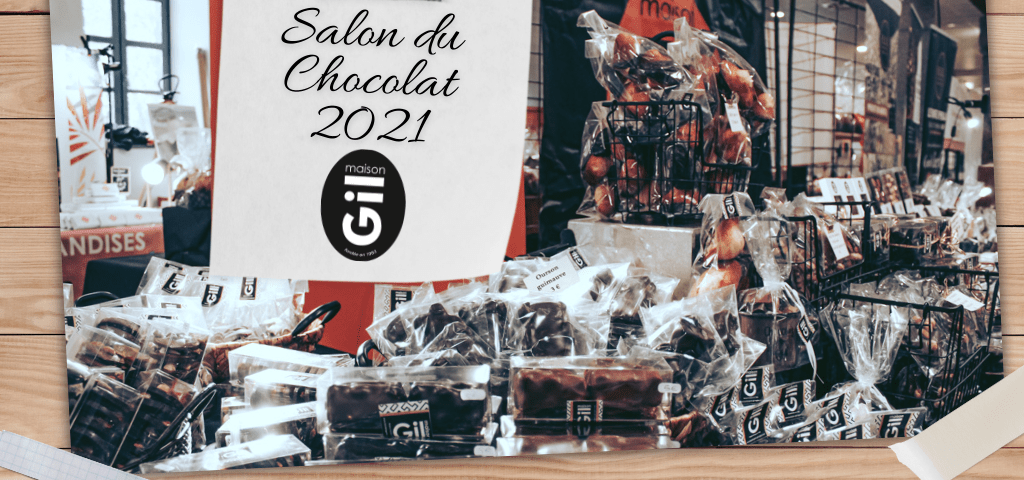La Maison Gil vous attends au Salon du Chocolat!